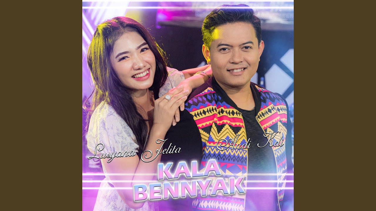 Kala Bennyak (feat. Andi KDI)