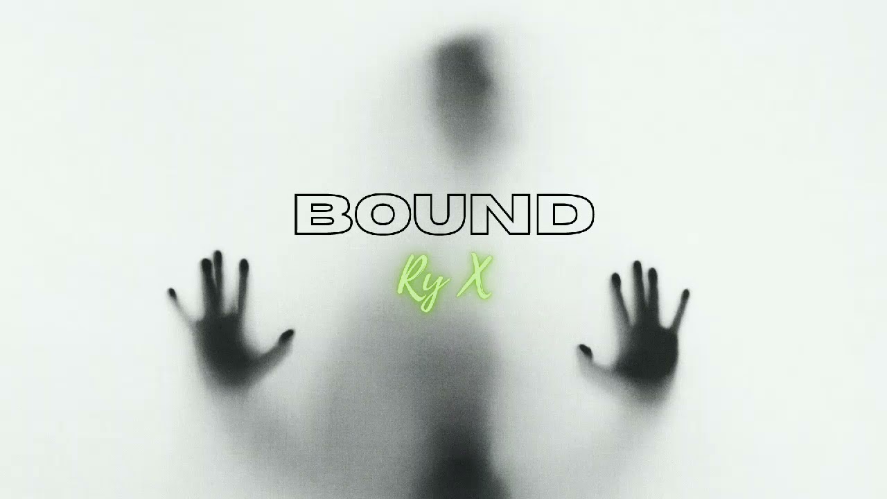 Ry x ~ Bound ( slowed + reverb )