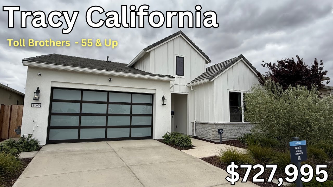 🏡Touring (tracy homes for sale) Toll Brothers Homes in Tracy, CA: Regency: 55+ Martis Starting $727k