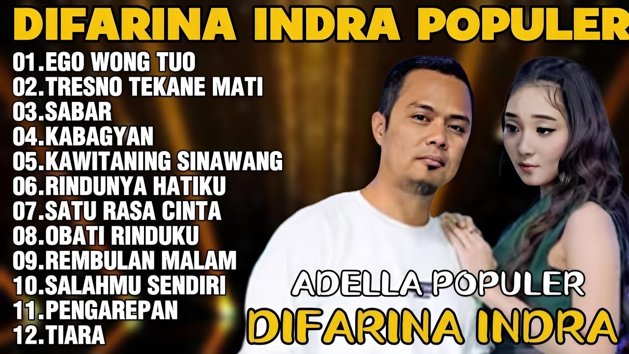 OM ADELLA TERBARU 2026 | DIFARINA INDRA - EGO WONG TUO,TRESNO TEKANE MATI,SABAR