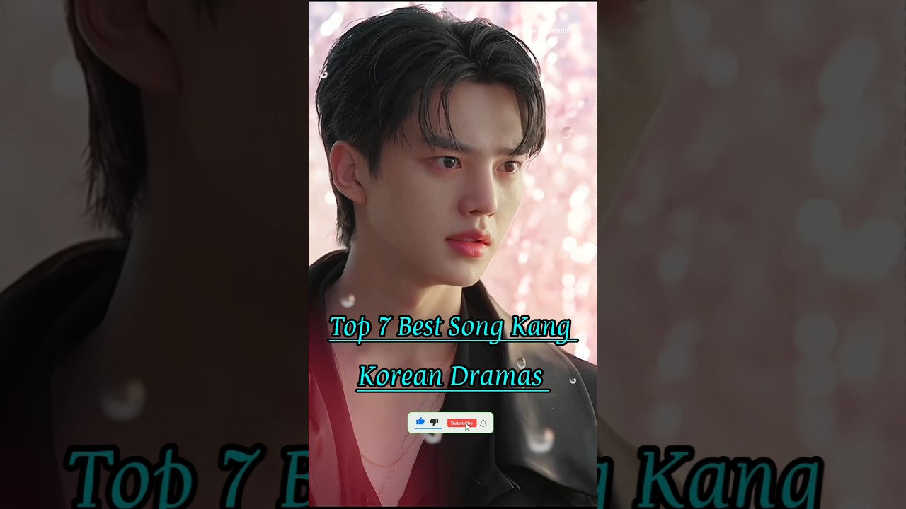 Top 7 Best Song Kang Korean Dramas 💙#songkang #kdrama #top10 #drama #mydemon