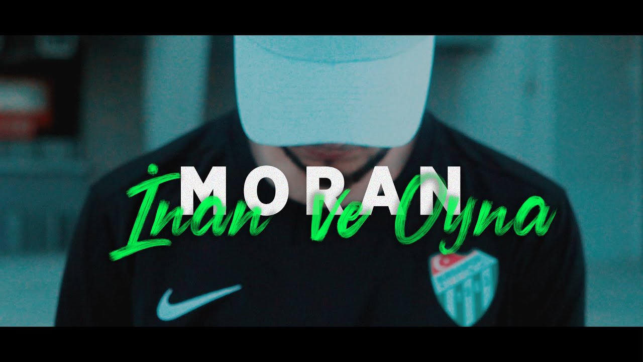 MORAN - #İnanveOyna