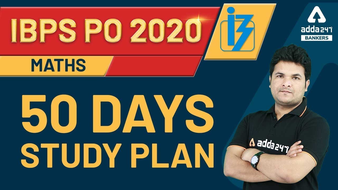 50 Days Study Plan for IBPS PO 2020 Maths Preparation | Adda247