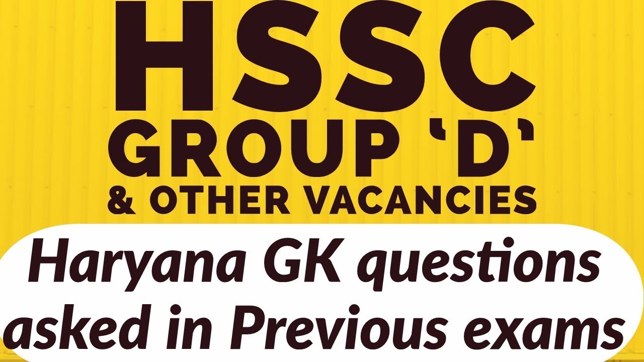 Study material | Group D posts | Haryana GK | HSSC | Previous year questions