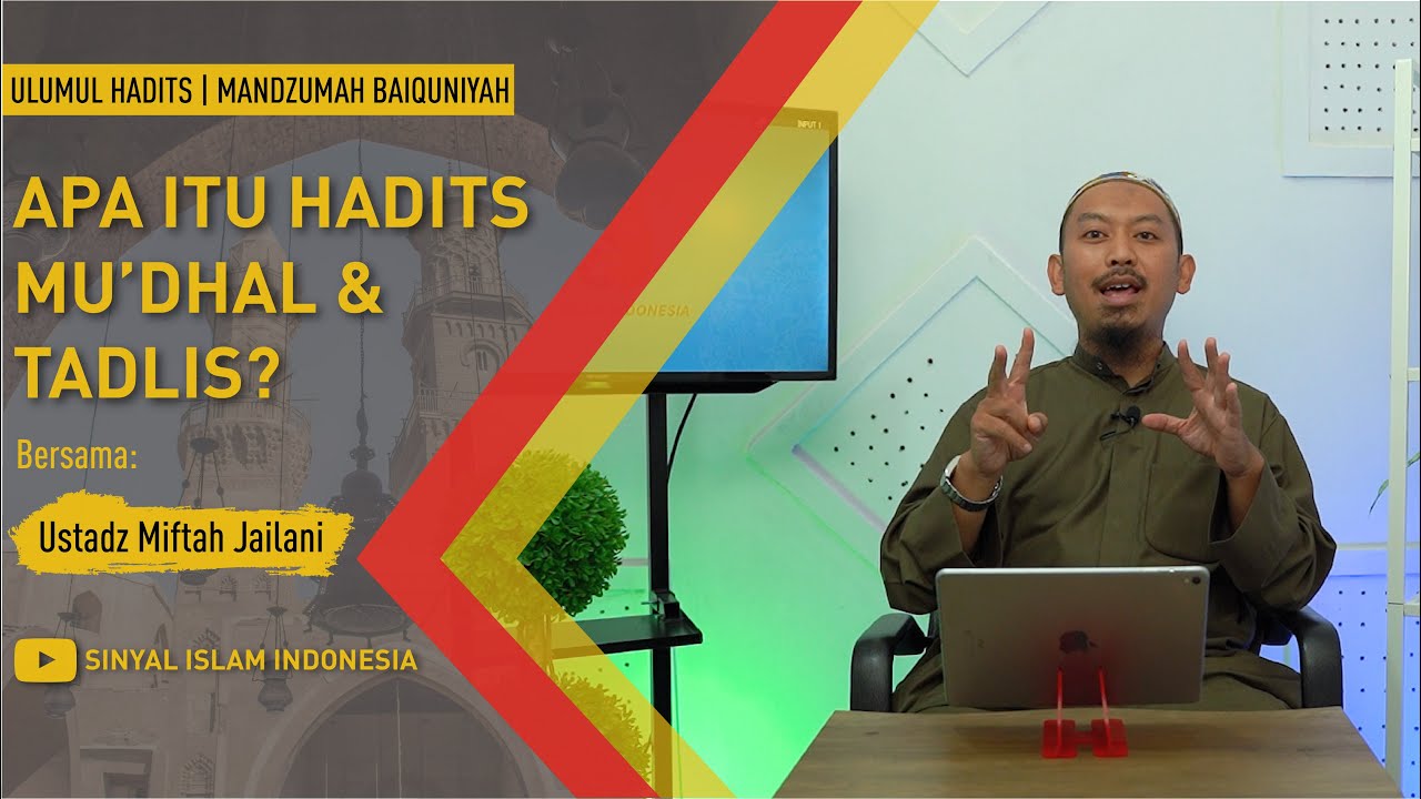 Ulumul Hadits | Hadits Mu'dhal & Hadits Mudalis/Tadlis (Ep. 8)