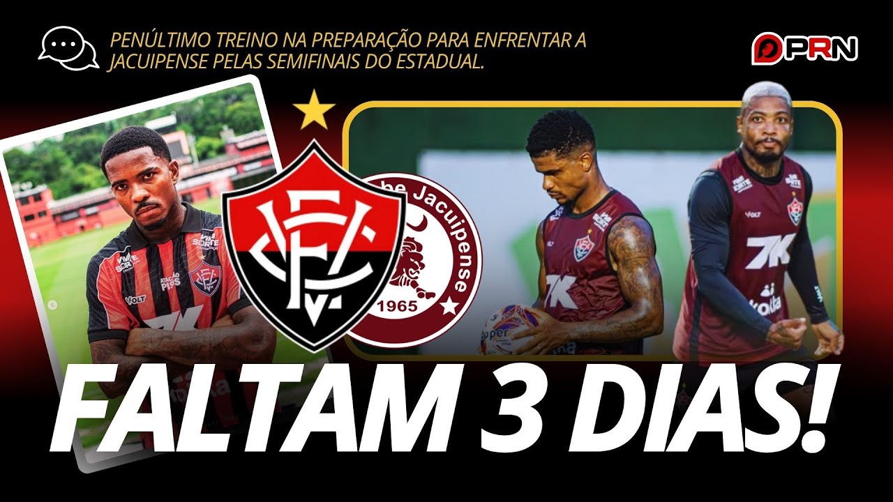 FALTAM 3 DIAS! 🚨 Vitória faz penúltimo treino antes da semifinal contra a Jacuipense!