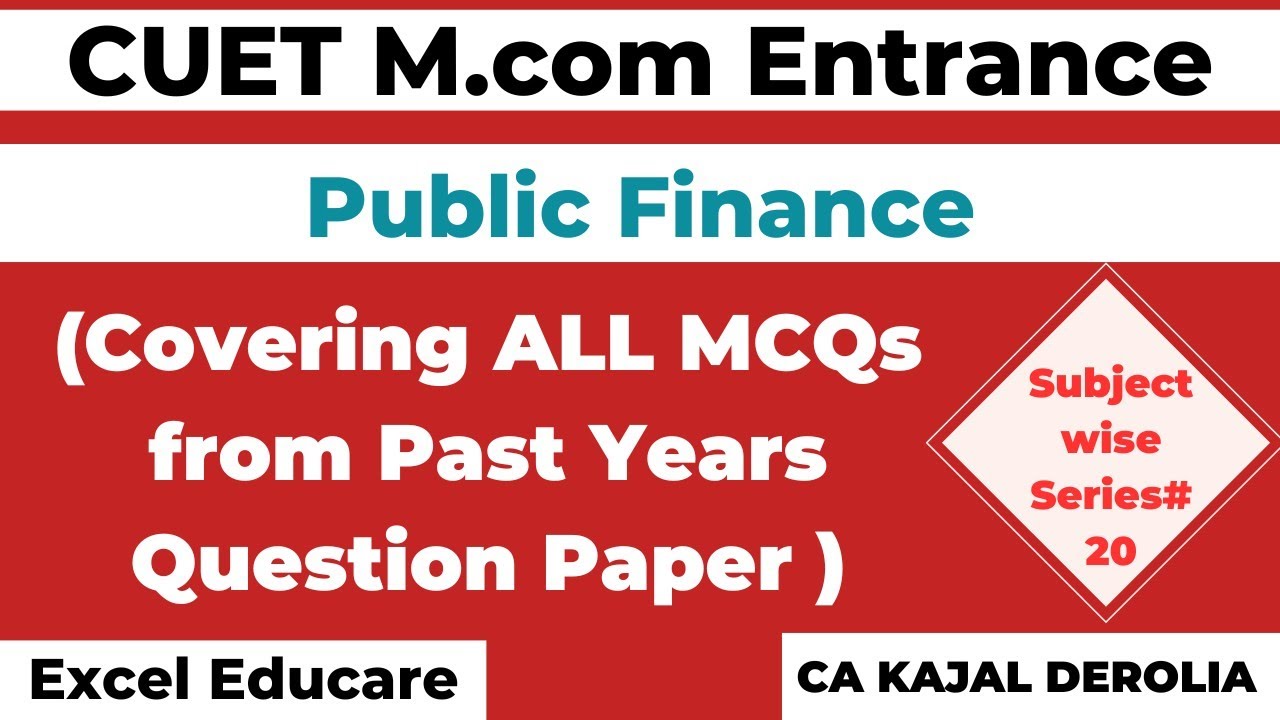 CUET M.com Entrance | Past Year Subject wise MCQs | Public Finance | Class#20 | COQP08 | DU | BHU |