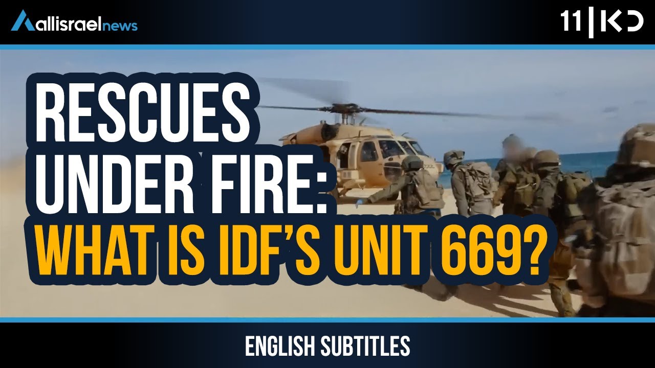 Inside Unit 669: The Daring Rescues in Gaza, Lebanon — and the Secret Iran Scenario | Kan 11