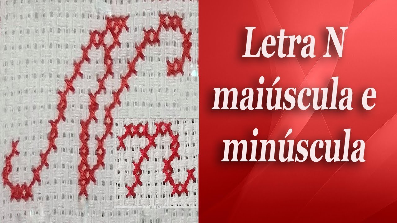 Letra N em ponto cruz (avesso perfeito)-Passo a passo para iniciantes