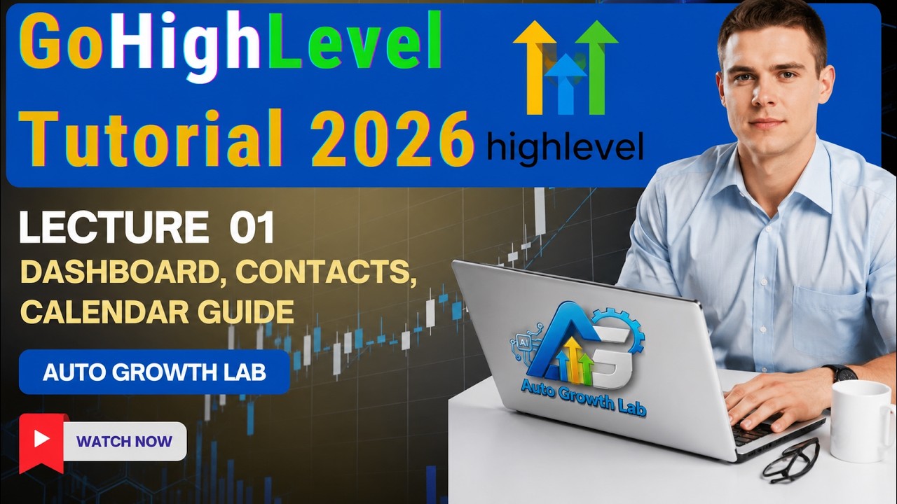 GoHighLevel Tutorial 2025 – Lecture 01: Dashboard, Contacts, Calendar & Payments Guide
