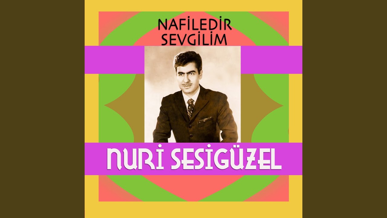 Nafiledir Sevgilim