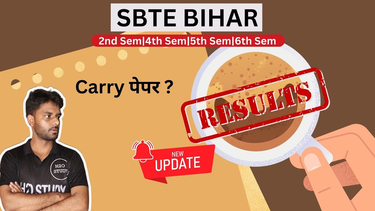 SBTE BIHAR Result Update|2nd Sem|Carry Paper|4th Sem|5th Sem|6th Sem|H2O Study Semester|H2Ostudy