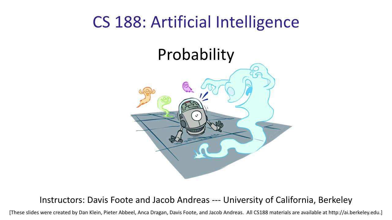 CS 188 Lecture 11: Probability