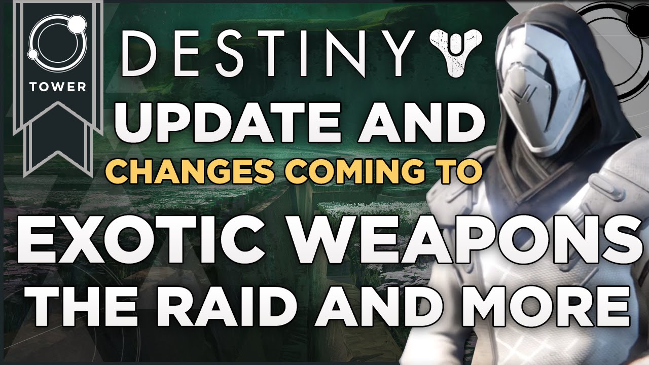 Destiny: Patch 1.1 Notes, Changes To Exotic Weapons, The Vault Of Glass Raid And Vendors