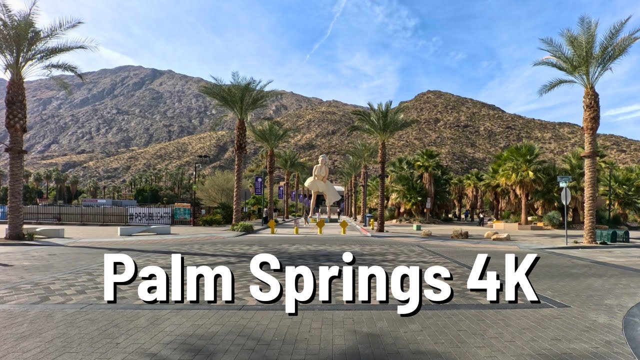 CALIFORNIA 🚗 Palm Springs 🇺🇸 Downtown Drive 4K