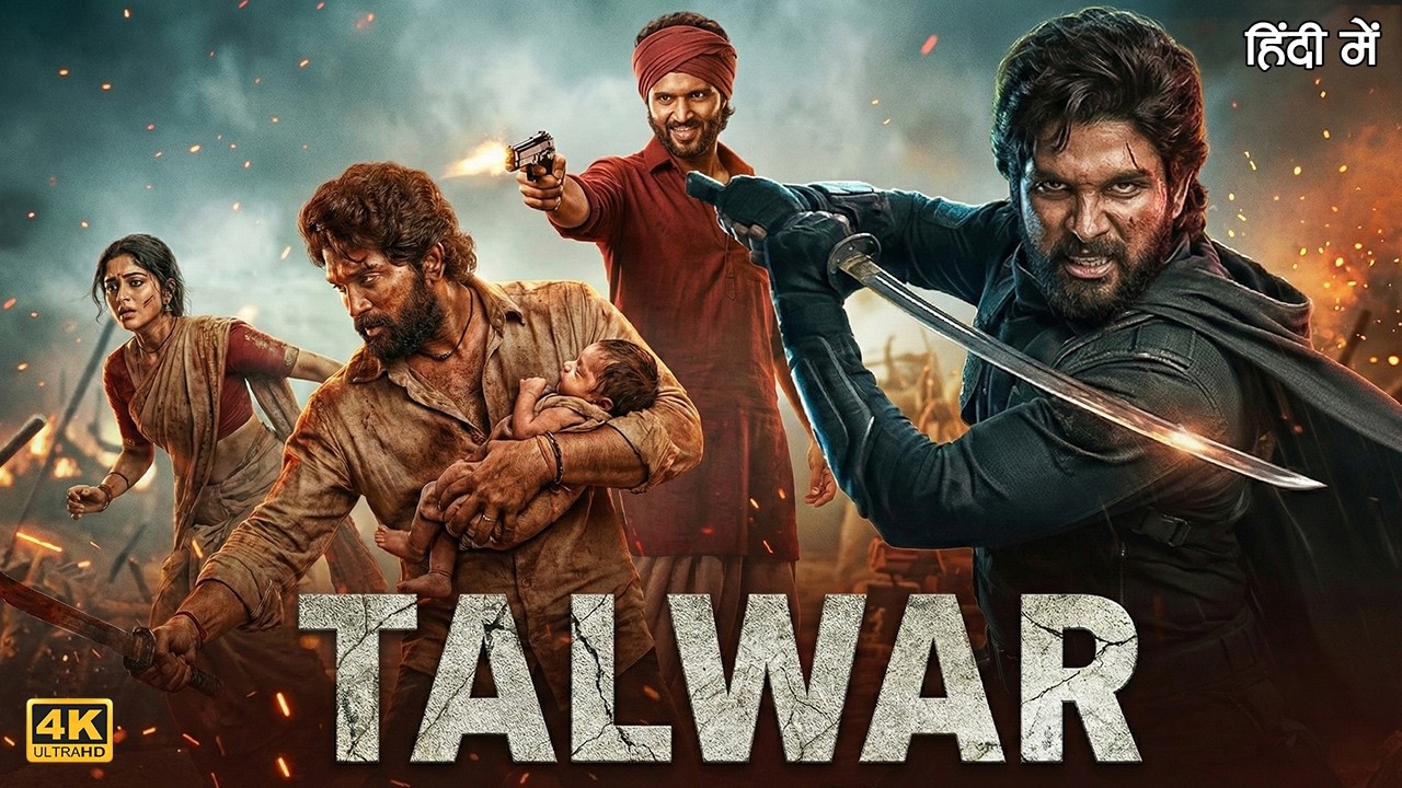 TALWAR (Hindi Dubbed) Full Movie 2026 |Allu Arjun | New South Indian Hindi Dubbed Action Movies 2026