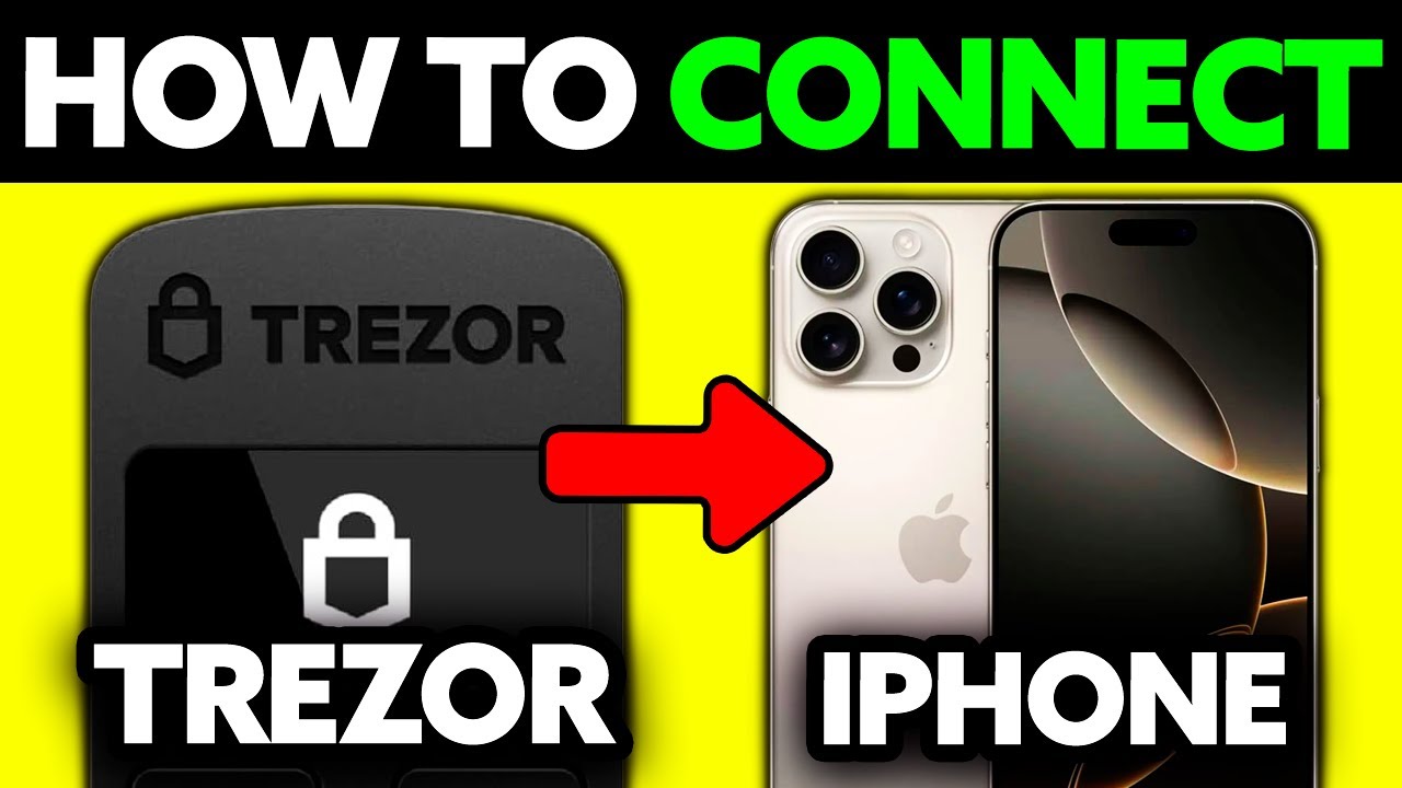 How To Connect Trezor to iPhone? (2025)