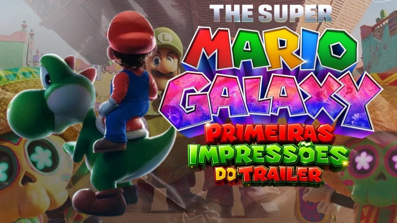 Mario Galaxy Trailer | Primeiras Impressões