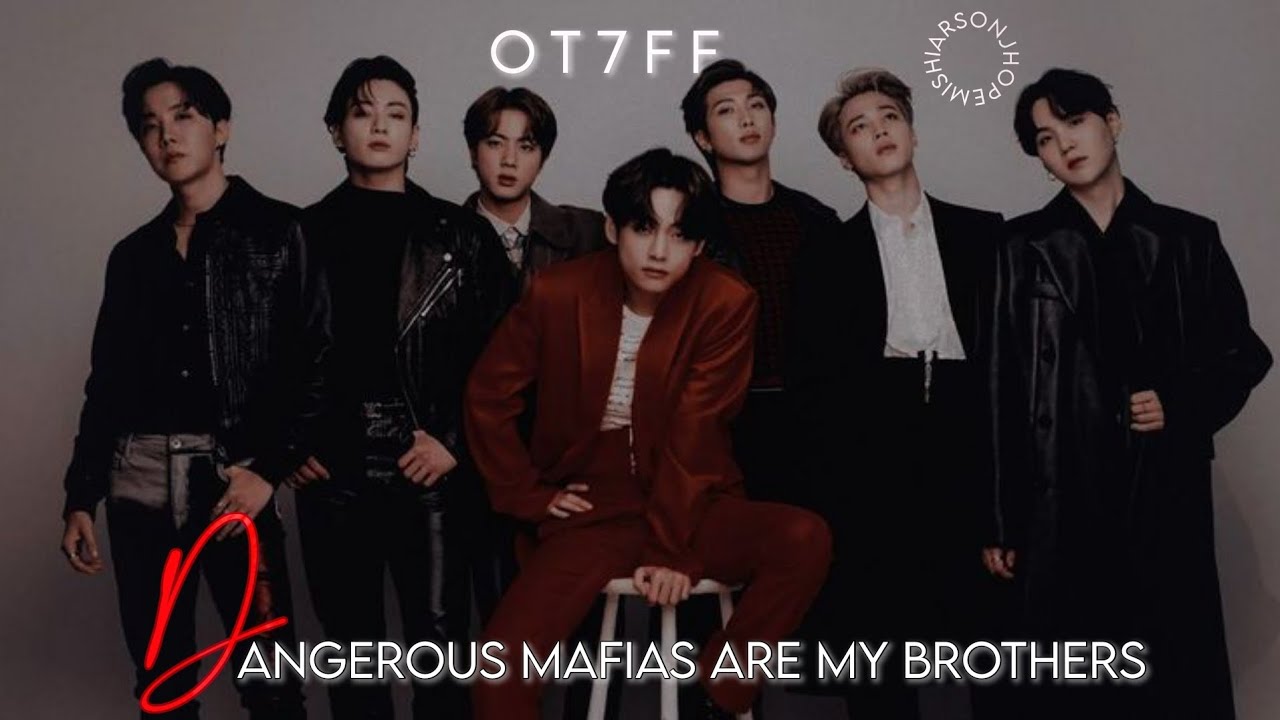 🦋✨dangerous Mafias are my brothers||BTS OT7 FF ✨🦋 #ot7ff