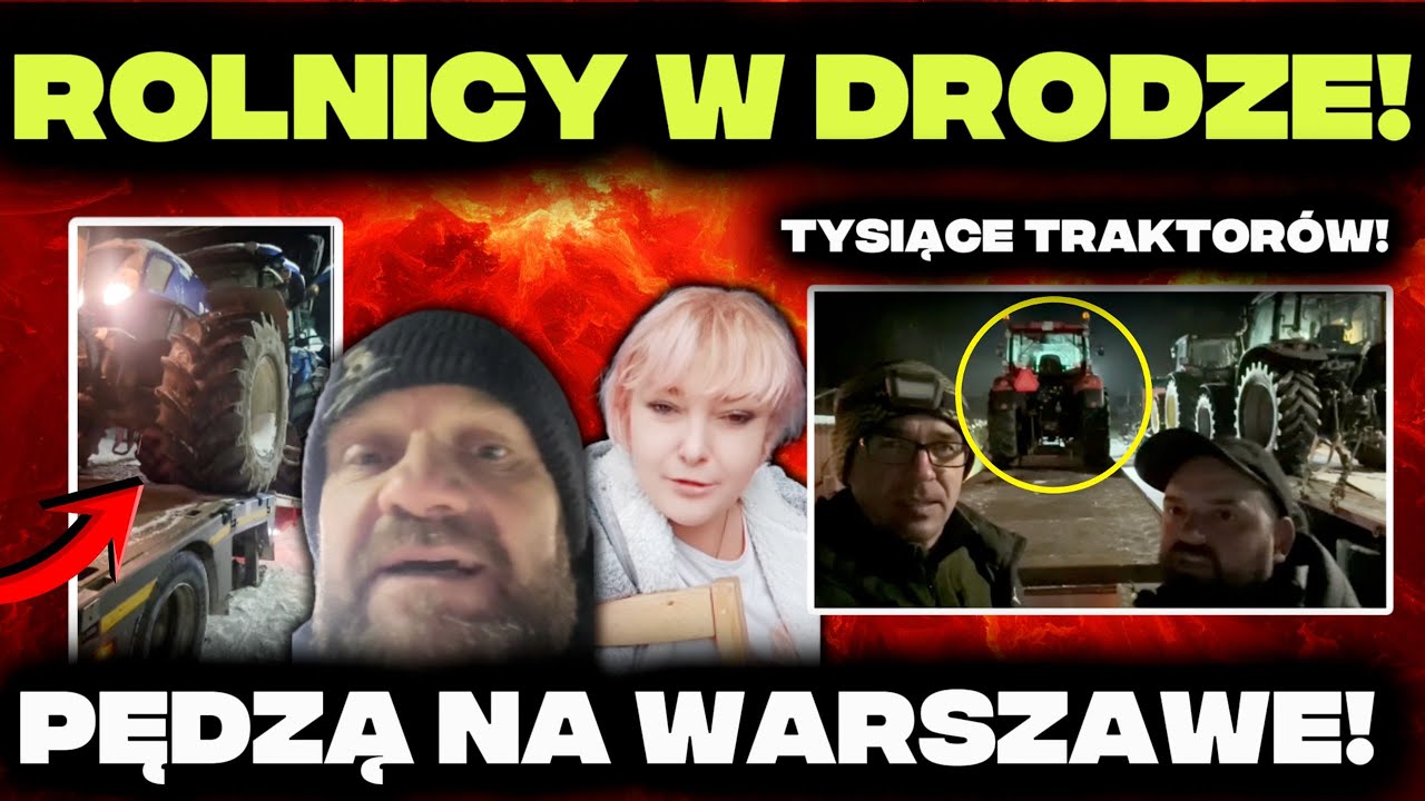 Z OSTATNIEJ CHWILI: NARODOWE RUSZENIE ROLNIK&Oacute;W! TRAKTORY PĘDZĄ NA PROTEST W WARSZAWIE