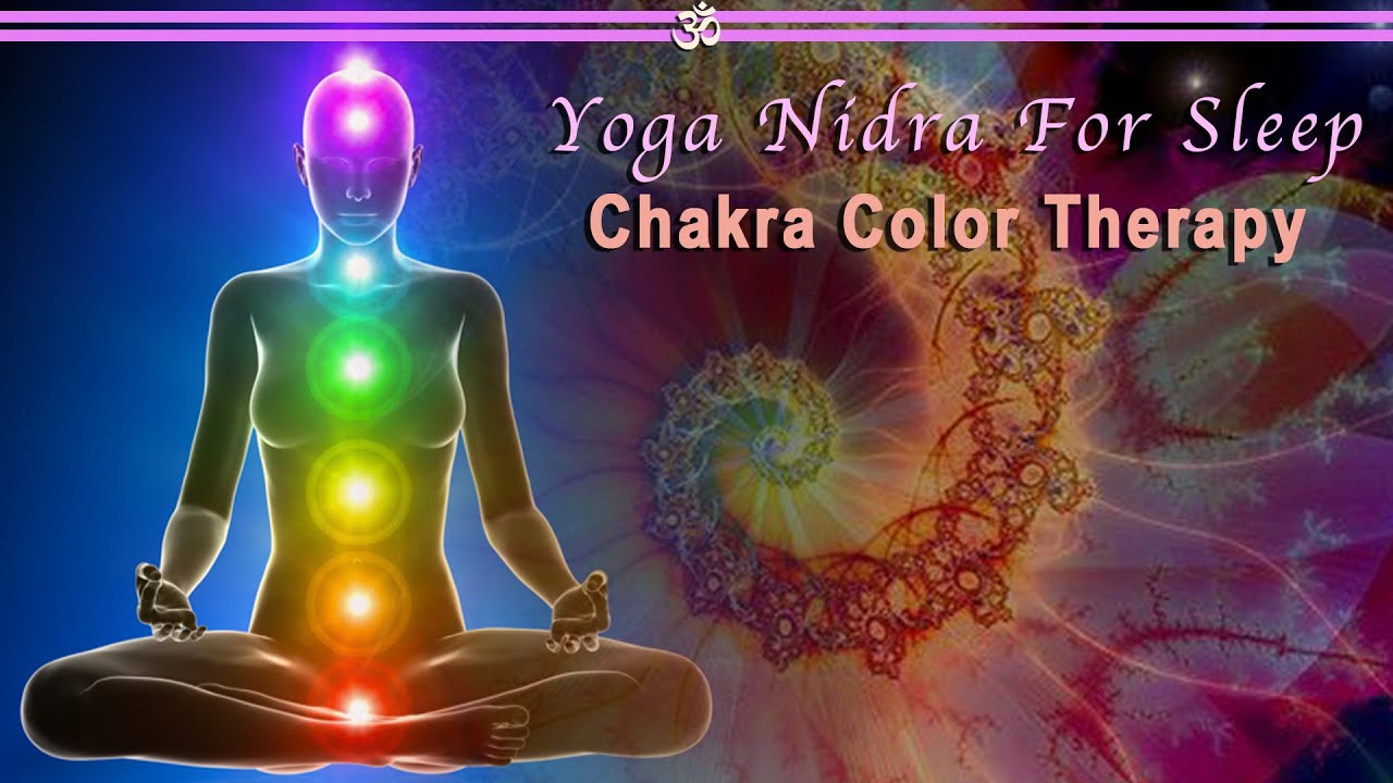 Yoga Nidra For Sleep: Chakra Color Therapy #sleepmeditation