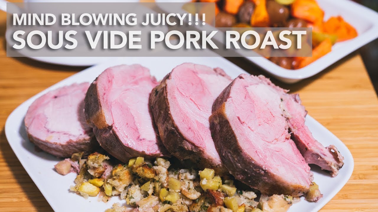 SOUS VIDE PORK ROAST - Next Level Juicy
