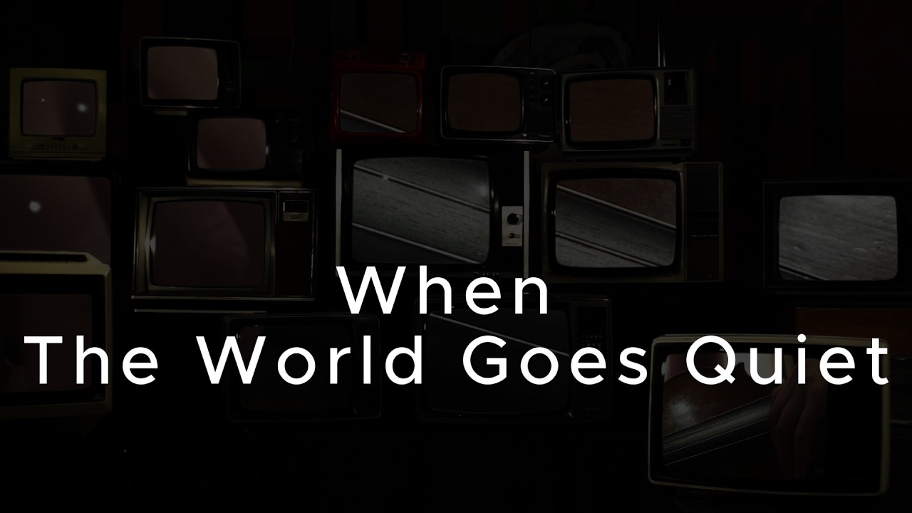 When The World Goes Quiet - AFTER THE ECHO
