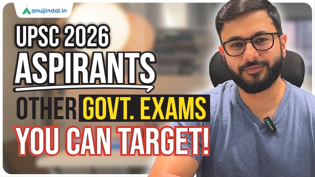Other Exams UPSC Aspirants Can Target | UPSC Preparation Strategy | UPSC 2025-26 | Anuj Jindal