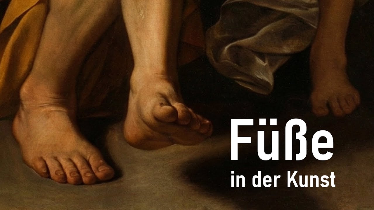 Eine Geschichte des Fußes: Caravaggio und die Kunst