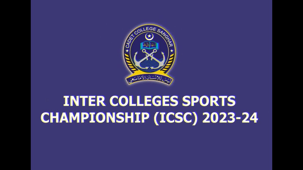 Inter Colleges Sports Championship (ICSC) 2023-24 || Cadet College Sanghar