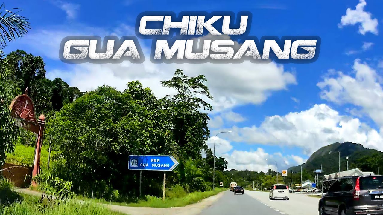 HENTIAN RAWAT & REHAT GUA MUSANG LAMA - BUKIT SEJOK - SIMPANG ARING & TASIK KENYIR - FELDA CHIKU