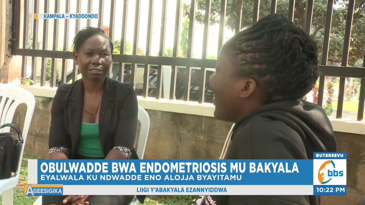 Obulwadde bwa Endometriosis Bumalawo Abakyala , Eyalwala ku Ndwadde eno Alojja Byayitamu