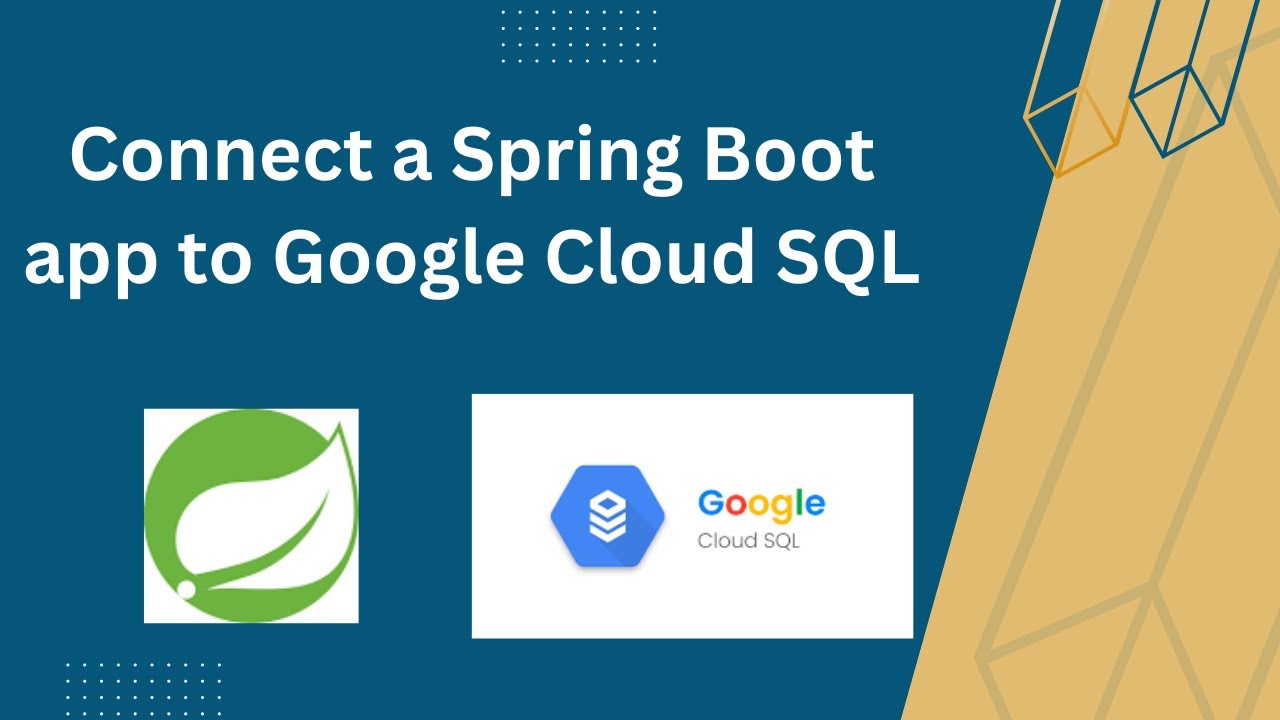 how to Connect a Spring Boot app to Cloud SQL | Connecting Google Cloud SQL into your Spring Boot