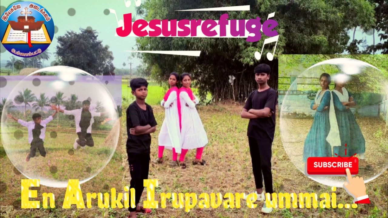 En Arukil Irupavare ( என் அருகில் இருப்பவரே) - Jesus Refuge ministries /Tamil christian song 2025