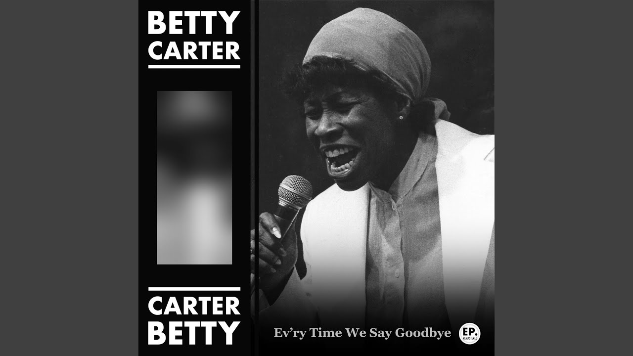Ev'ry Time We Say Goodbye (Remastered)