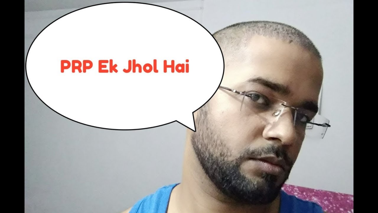 PRP Ek Jhol Hai...! All Information About PRP From Doctor's Point of view