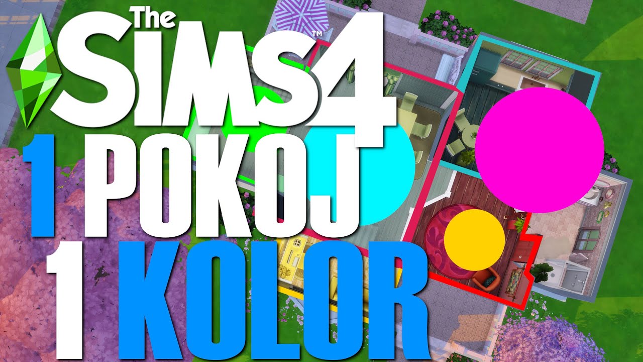 THE SIMS 4, ALE KAŻDY POKÓJ TO INNY KOLOR CHALLENGE (kolory mnie nienawidzą)