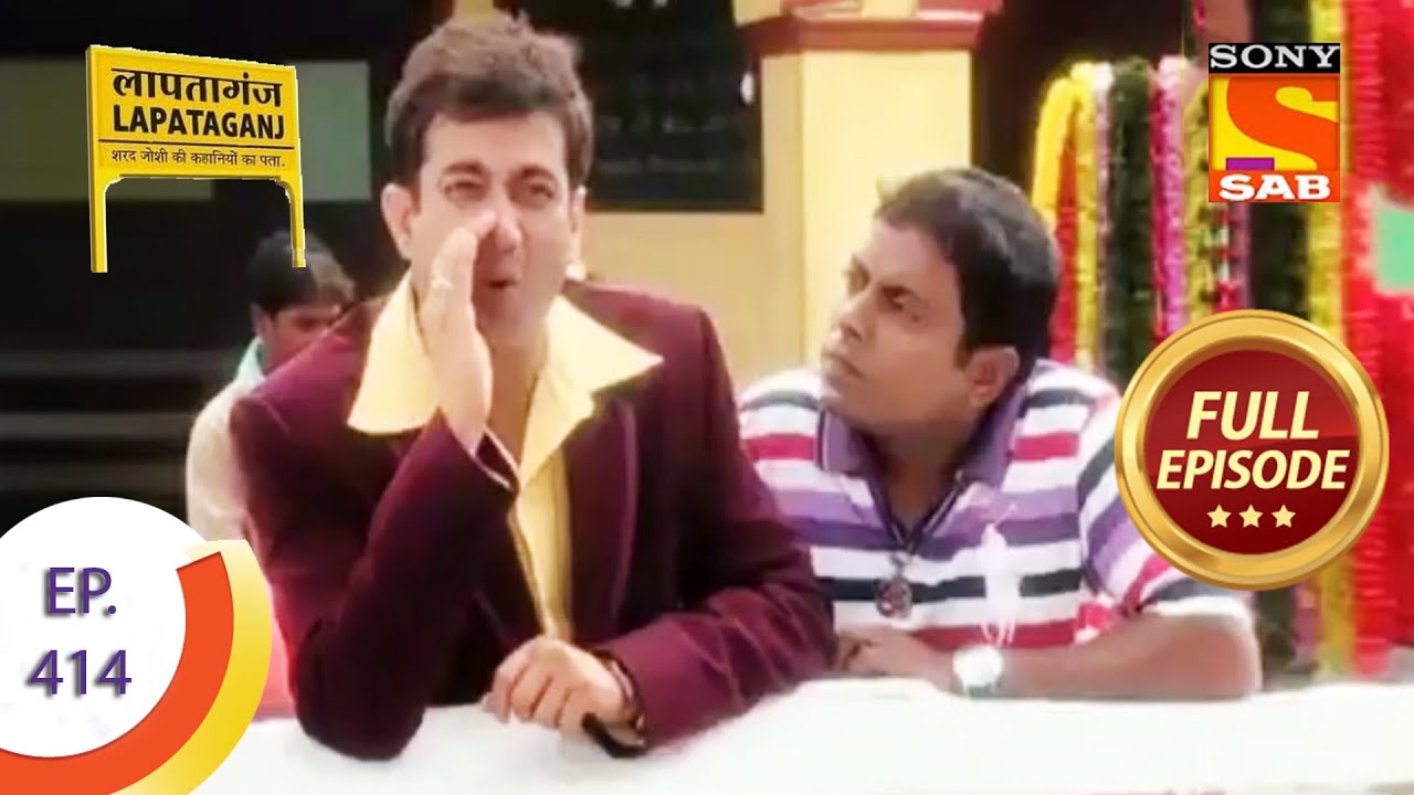 Ep 414 - Mishri Mausi's Vows - Lapataganj - Full Episode