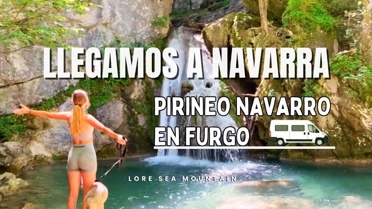 LLEGAMOS A NAVARRA: descubriendo el PIRINEO NAVARRO en furgoneta camper 🚐🌿