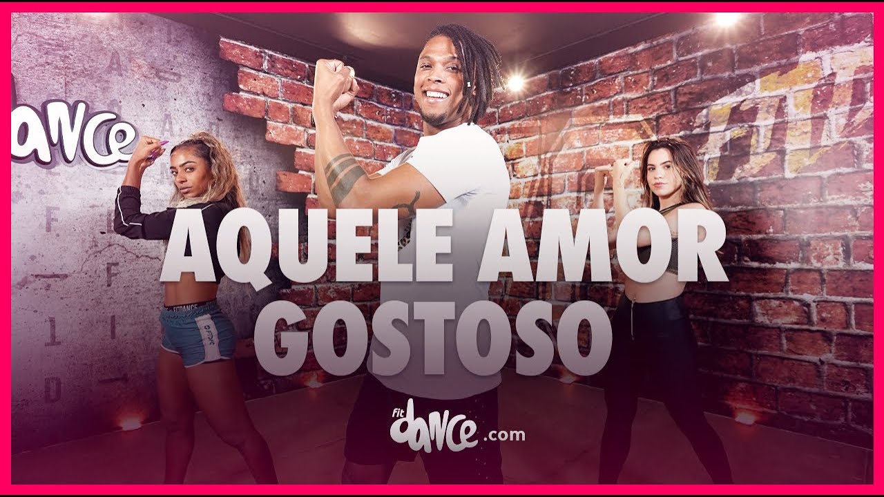 AQUELE AMOR GOSTOSO  - PARANGOLÉ  | FitDance (Coreografia) | Dance Video