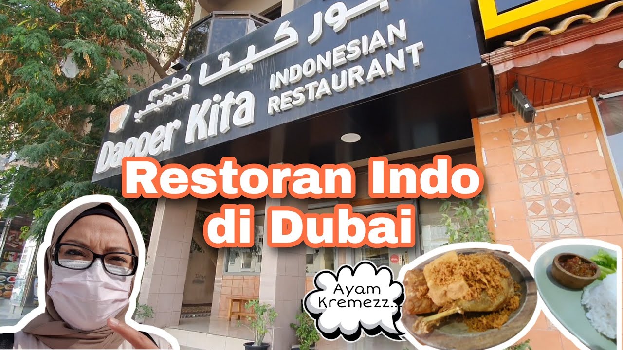 Restaurant Indonesia di Dubai | Dapoer Kita