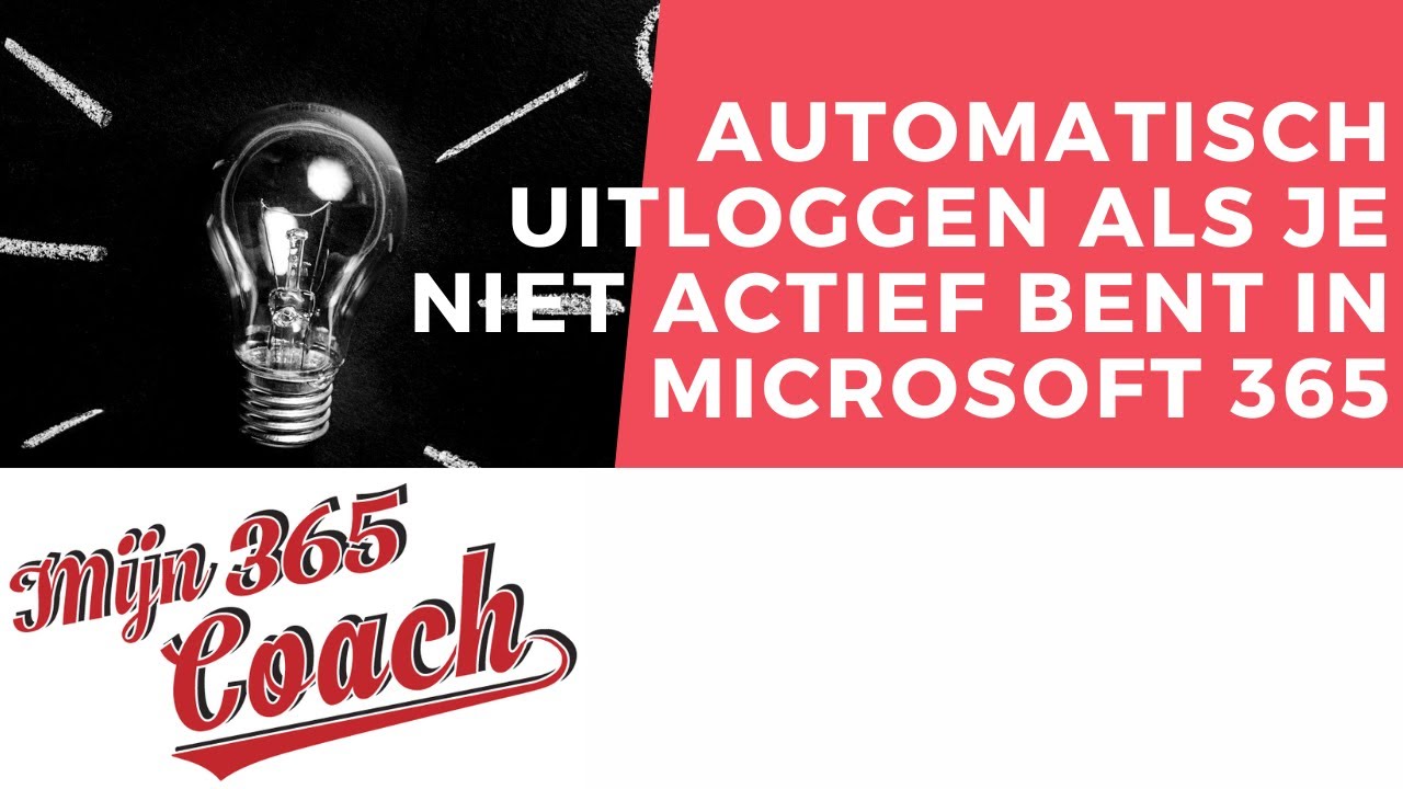 Automatisch uitloggen als je niet actief bent in Microsoft 365