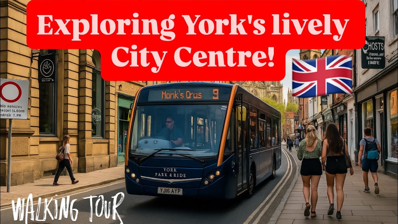 A City Full of Life and Positive Energy in Uk🇬🇧York