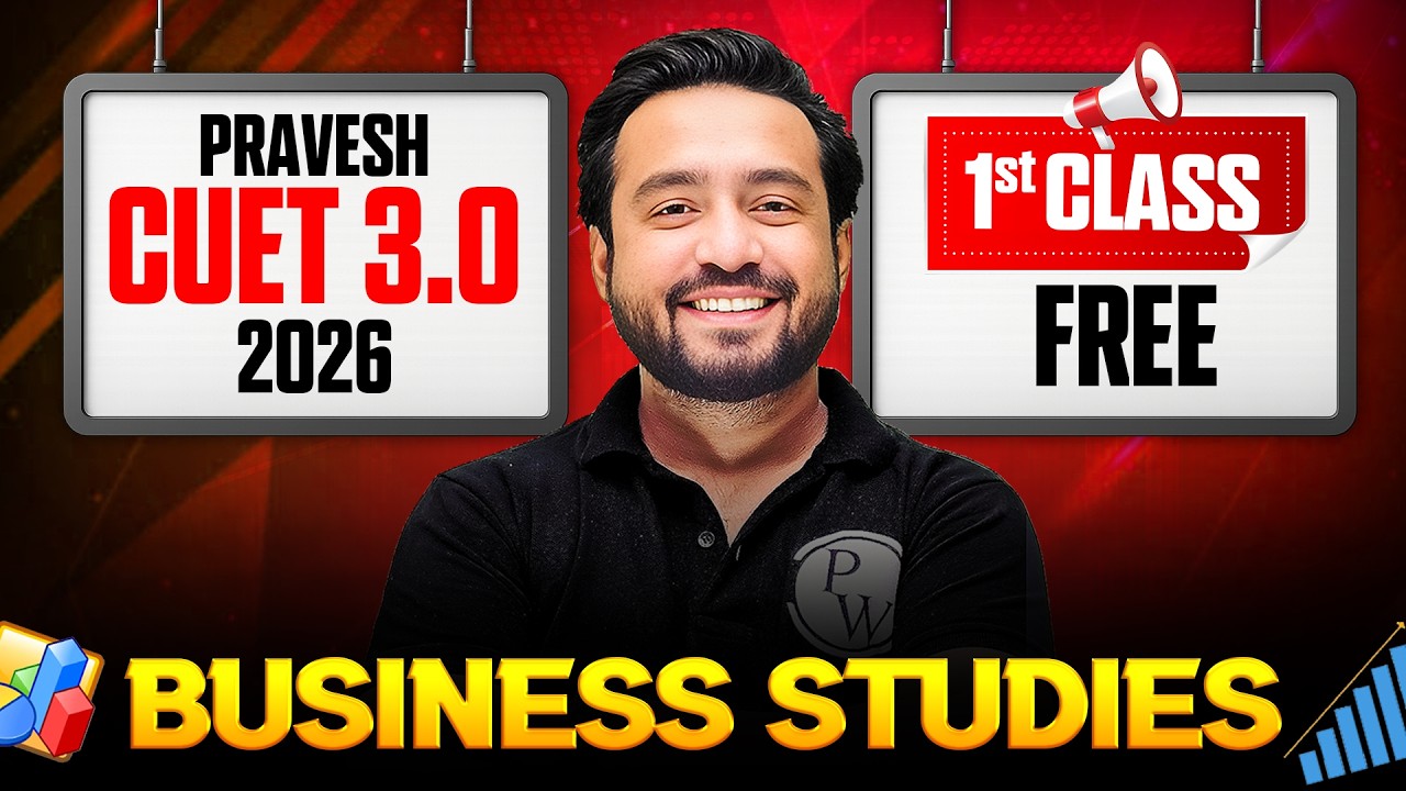 CUET Business Studies Preparation 2026 | Business Studies 1st Class FREE | Pravesh CUET 3.0 Commerce