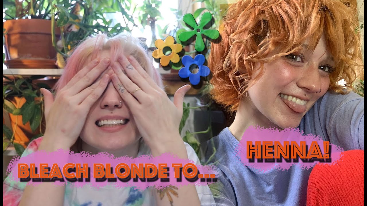 Dyeing my Bleach Blonde Hair with Henna