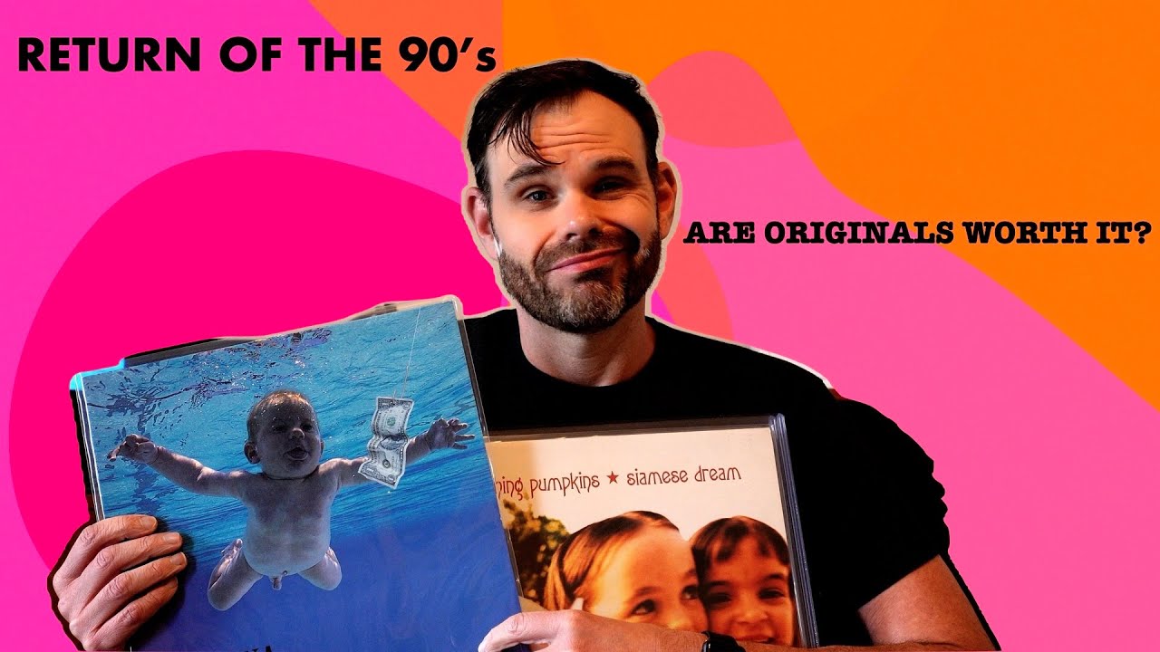 Return Of The 90'S!  Are Original Vinyl Pressings Worth It?