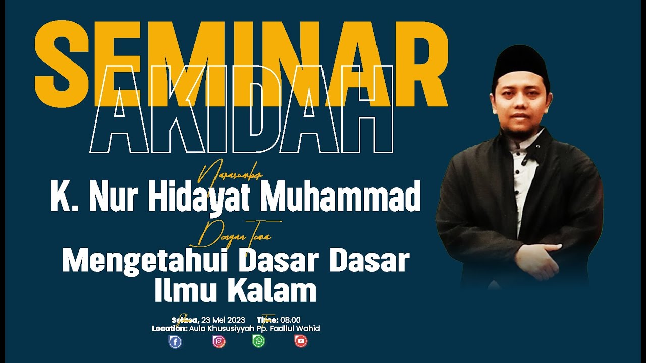 🔴Live Seminar Akidah | K. Nur Hidayat Muhammad || PP FADLLUL WAHID NGANGKRUK
