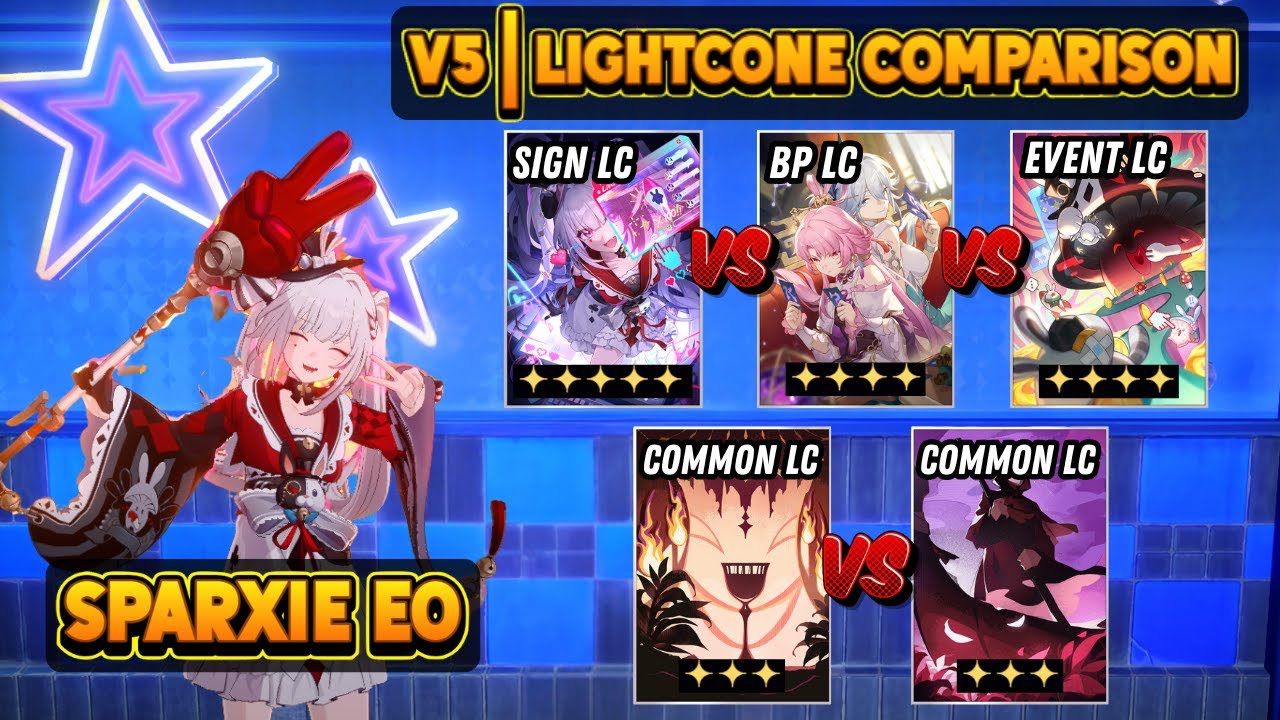 V5 | Sparxie Lightcone Comparison | Sign LC x 4* BP LC x 4* Event LC x 3* LC x 3* LC | MOC 4.0