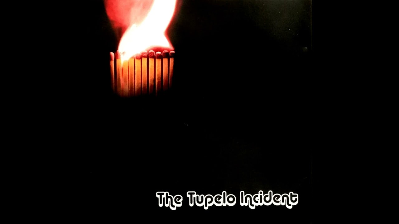 The Tupelo Incident