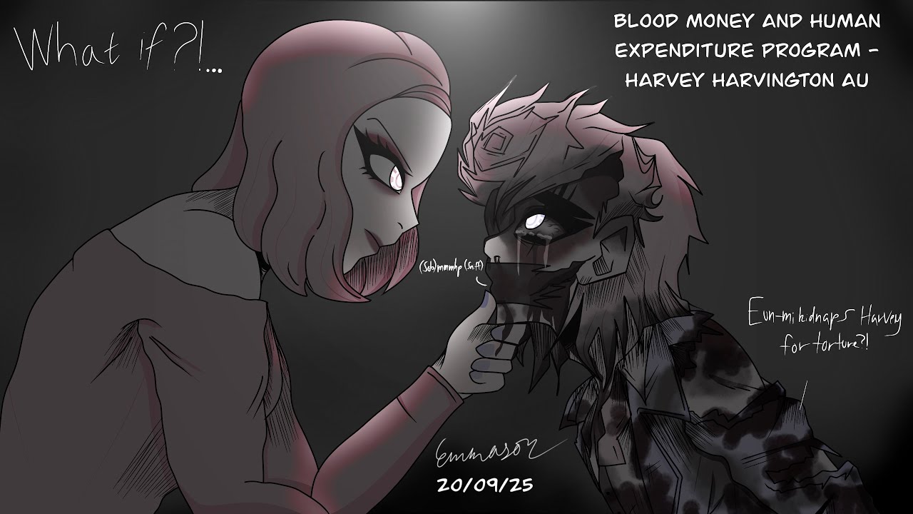 What if&hellip; Eun-mi kidnaps Harvey for torture?! Blood Money and Human Expediture Program AU SpedDrawing